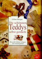 Restexemplar - Die schönsten Teddys selbst gemacht - Gillian Morgan